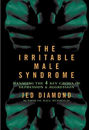 The Irritable Male Syndrome