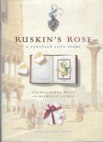 Ruskins Rose