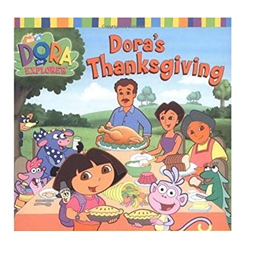Dor'a Thanksgiving (Dora the Explorer #15)