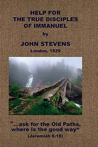 Help for the True Disciples of Immanuel, &c. 