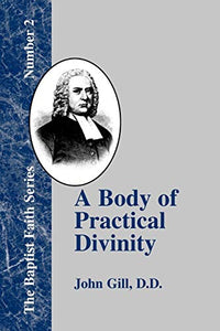 A Body of Practical Divinity 