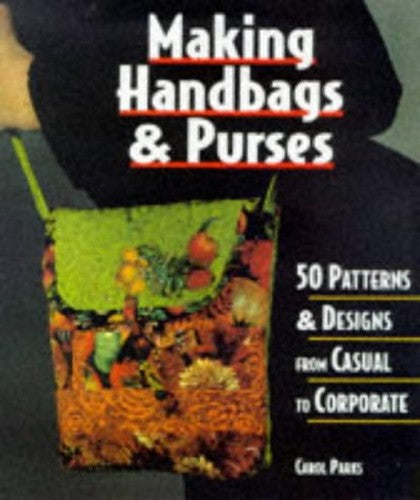 Making Handbags and Purses