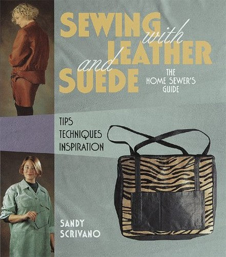 Sewing with Leather and Suede