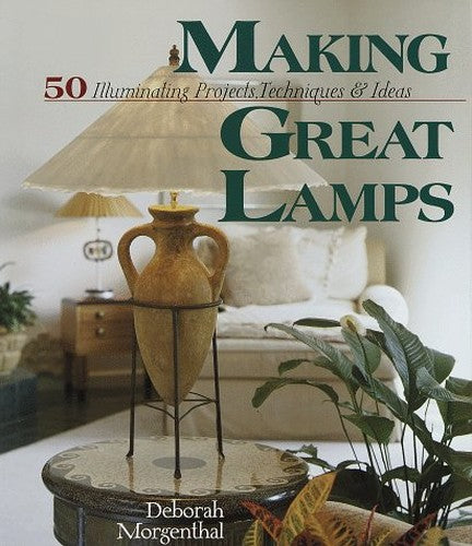 Making Great Lamps