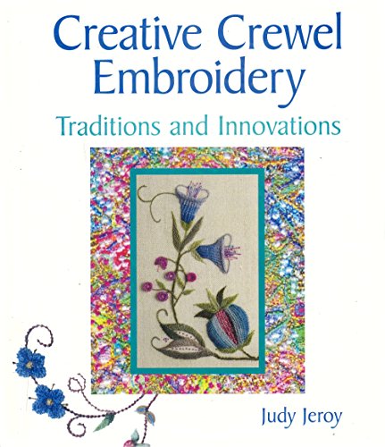 Creative Crewel Embroidery