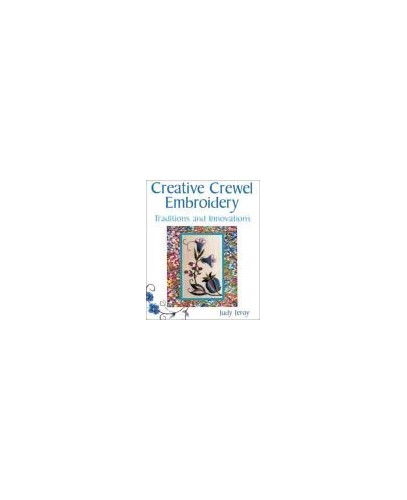 Creative Crewel Embroidery