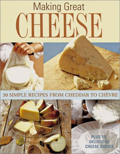 Making Great Cheese at Home