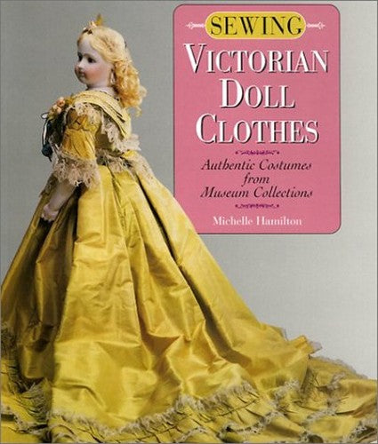 Sewing Victorian Doll Clothes
