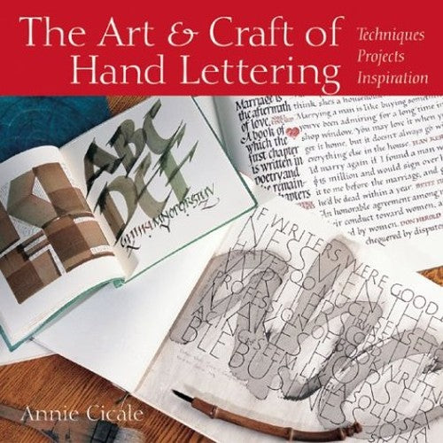 The Art and Craft Hand Lettering