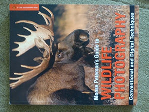 Moose Peterson's Guide to Wildlife Photography