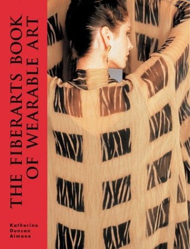 The Fibrearts Book of Wearable Art