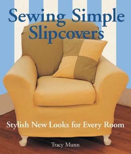 Sewing Simple Slipcovers