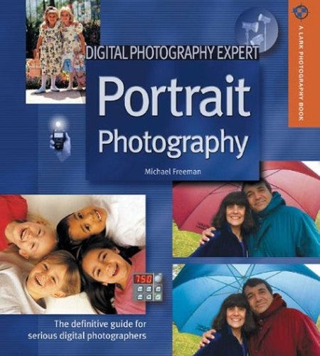 Digital Photography Expert: Portrait Photography