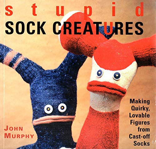 Stupid Sock Creatures