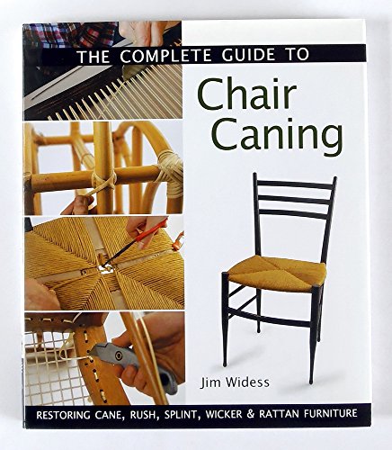 The Complete Guide to Chair Caning