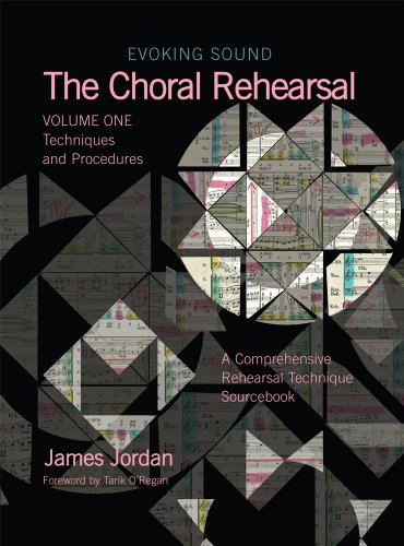 The Choral Rehearsal - Vol. 1