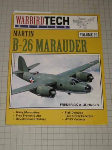 WarbirdTech 29: Martin B-26 Marauder