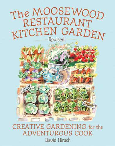 The Moosewood Restaurant Kitchen Garden