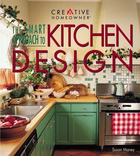 The Smart Approach to Kitchen Design
