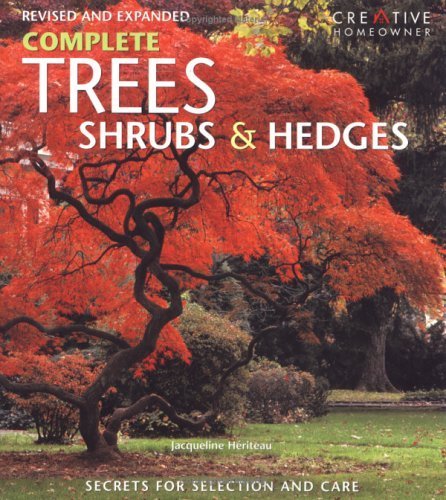Complete Trees, Shrubs and Hedges