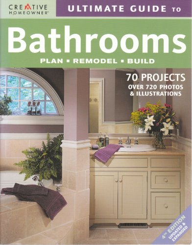 Ultimate Guide to Bathrooms