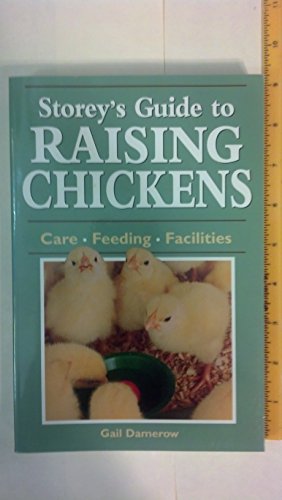 Storey's Guide to Raising Chickens