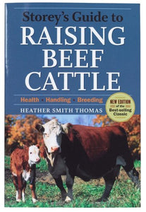 Storeys Guide to Raising Beef Cattle 
