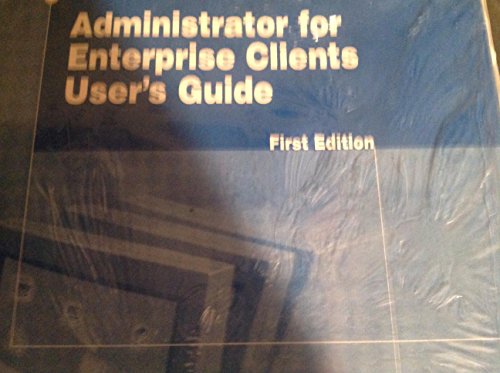 Administrator for Enterprise Clients User's Guide