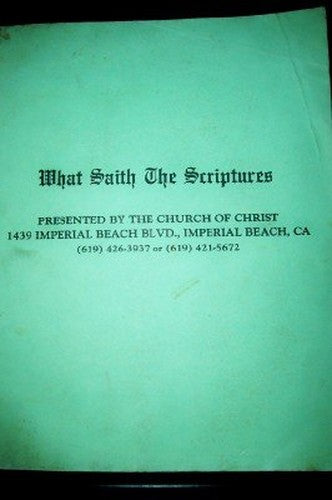 What Saith the Scriptures