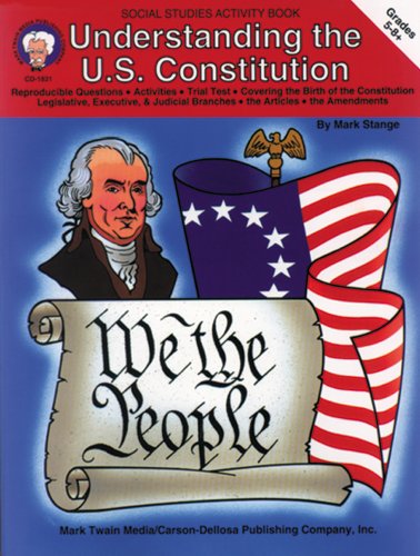 Understanding the U.S. Constitution, Grades 5 - 8