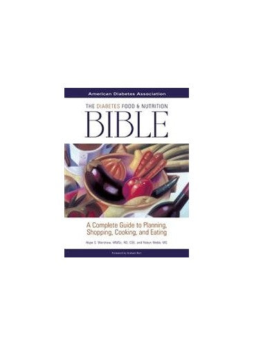 The Diabetes Food and Nutrition Bible