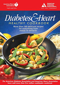The Diabetes and Heart Healthy Cookbook 