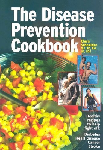 The Disease Prevention Cookbook