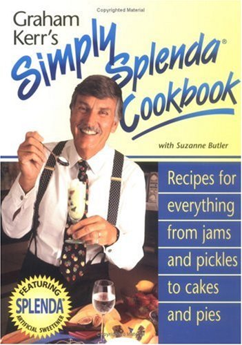 Graham Kerr's Simply Splendid Cookbook