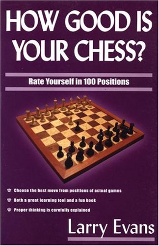 How Good is Your Chess?
