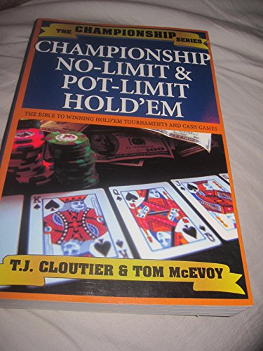 Championship No-limit and Pot Limit Hold'em
