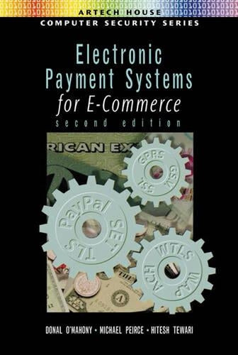 Electronic Payment Systems for E-commerce