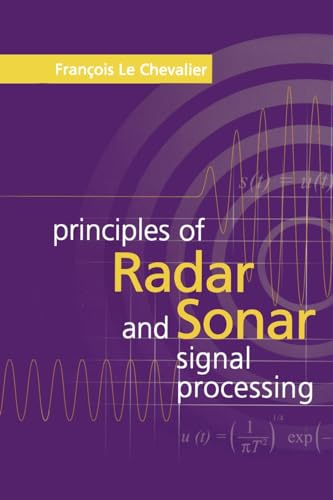 Principles of Radar and Sonar Signal Processing