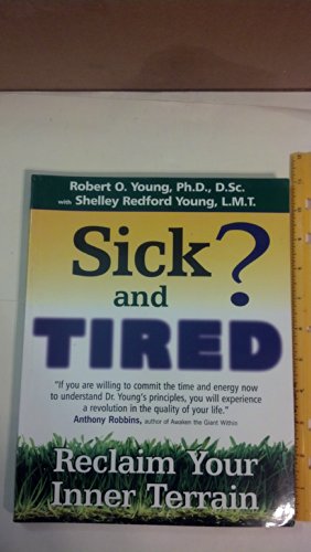Sick and Tired