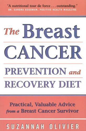 The Breast Cancer Prevention and Recovery Diet