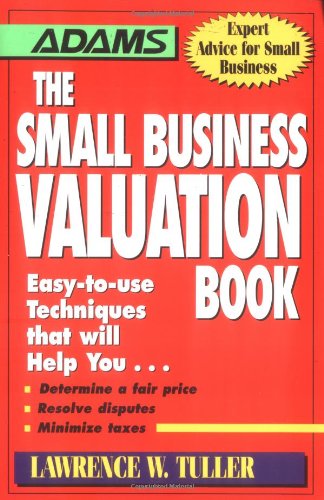 The Small Business Valuation Book
