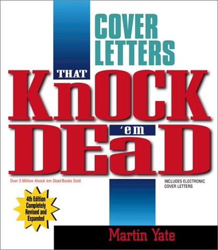 Cover Letters That Knock 'Em Dead