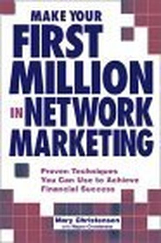 Make Your First Million in Network Marketing