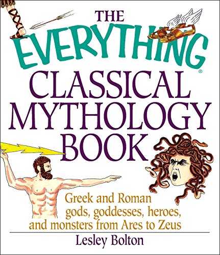 The Everything Classical Mythology Book