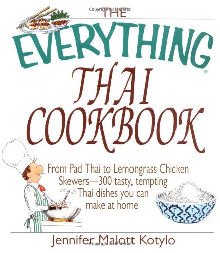 The Everything Thai Cookbook