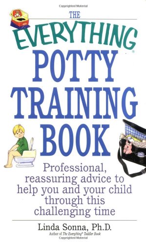 The Everything Potty Training Book