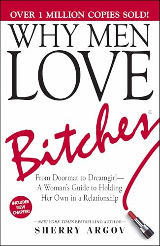 Why Men Love Bitches