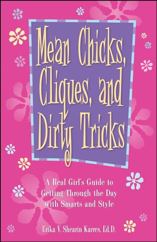 Mean Chicks, Cliques, and Dirty Tricks