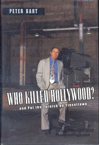 Who Killed Hollywood?
