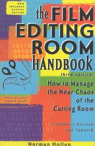 The Film Editing Room Handbook